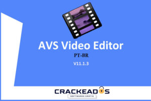 Baixar AVS Video Editor Crackeado v11.1.3 PT-BR Baixar AVS Video Editor Crackeado 300x200 - Baixar AVS Video Editor Crackeado v11.1.3 PT-BR