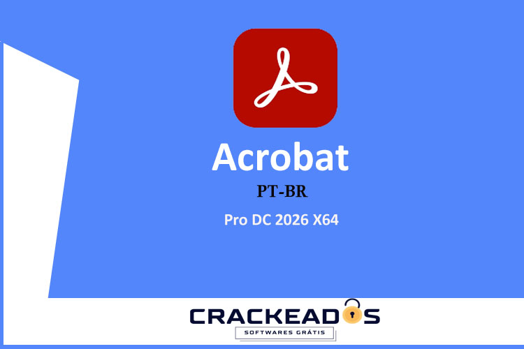 Adobe Acrobat Pro 2026 - Baixar Adobe Acrobat Pro 2026 [PT-BR]