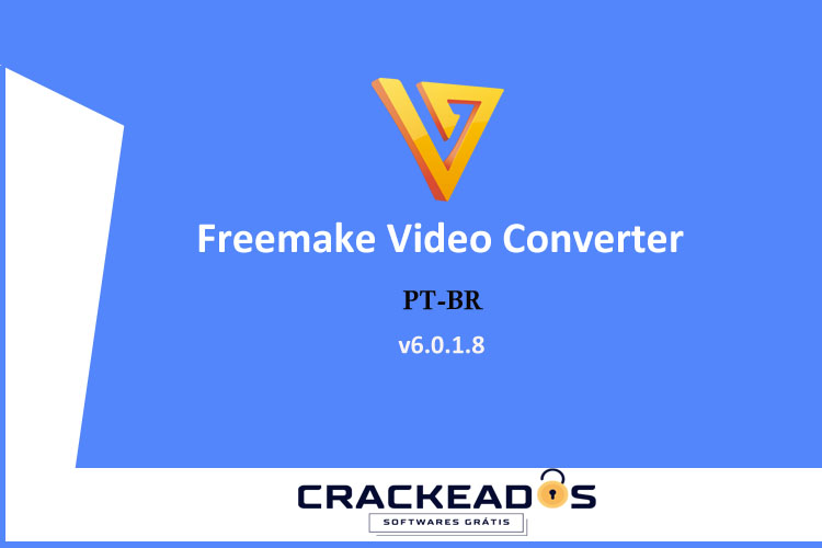 Freemake Video Converter - Baixar Freemake Video Converter [v6.0.1] Gratis