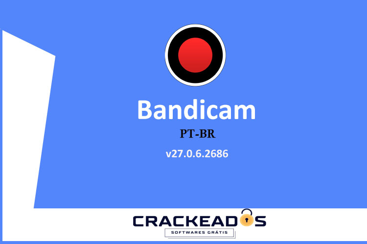 Bandicam Gratis - Baixar Bandicam Gratis [v27.0.6.2686] Windows