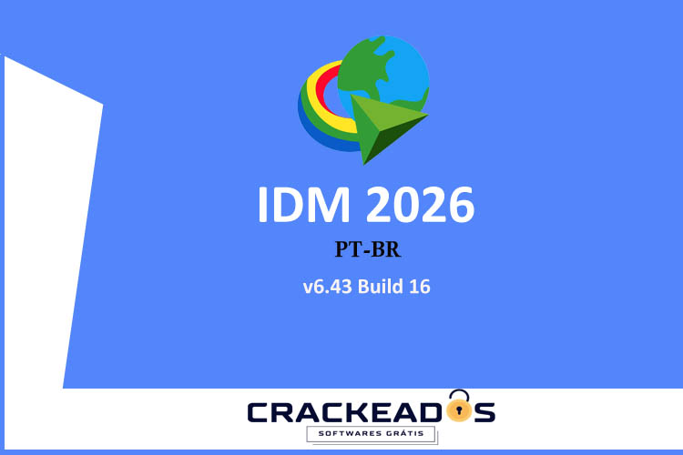 IDM Gratis v6.43 - Baixar IDM Gratis v6.43 Build 16 [2026]