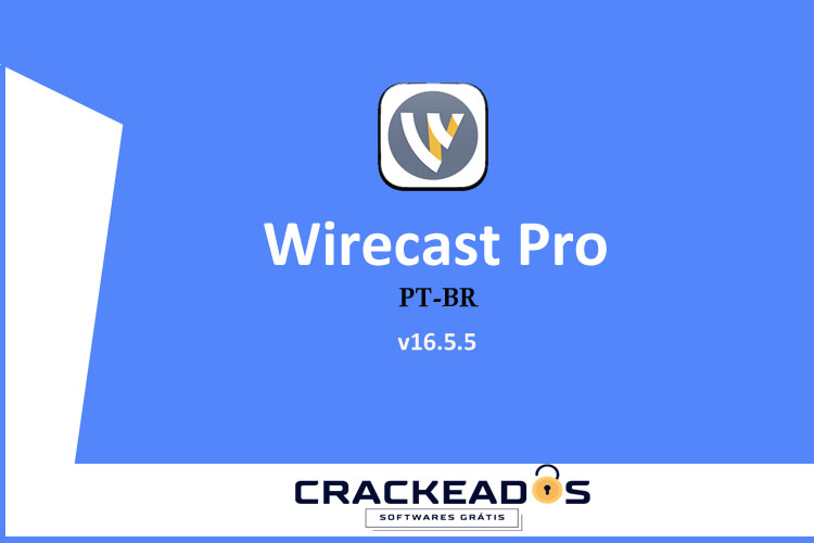 Wirecast Pro Gratis - Baixar Telestream Wirecast Pro Gratis [v16.5.5]
